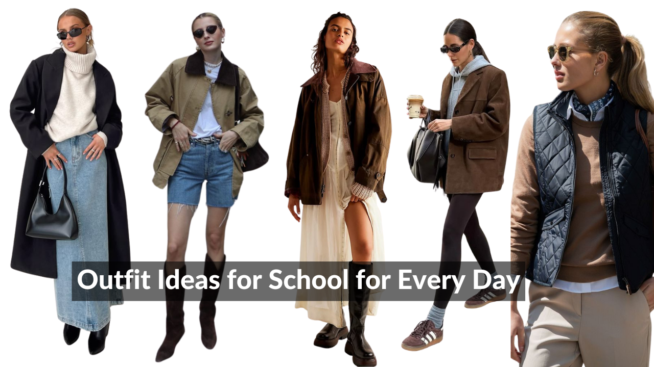 Outfit Ideas for School for Every Day